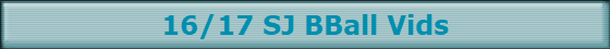 16/17 SJ BBall Vids